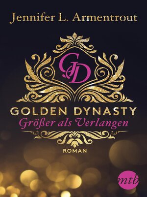 cover image of Golden Dynasty--Größer als Verlangen